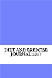 Diet and Exercise Journal 2017