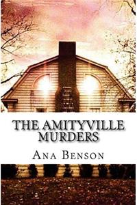 The Amityville Murders