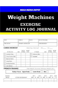 Weight Machines Exercise Activity Log Journal