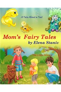 Mom's Fairy Tales