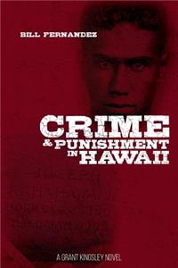 Crime & Punishment in Hawaii