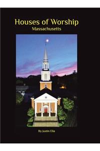 Houses of Worship: Massachusetts