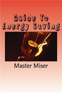 Guide To Energy Saving
