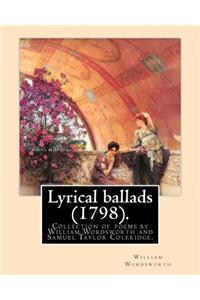 Lyrical ballads (1798). By