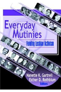 Everyday Mutinies