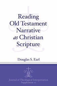 Reading Old Testament Narrative as Christian Scripture