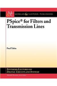 PSPICE for Filters and Transmission Lines
