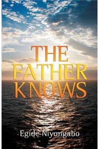 The Father Knows