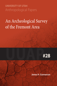 Archeological Survey of the Fremont Area, 28