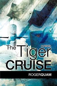 The Tiger Cruise