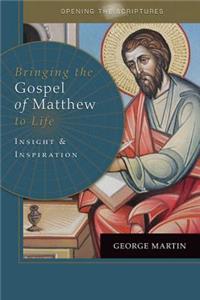Bringing the Gospel of Matthew to Life