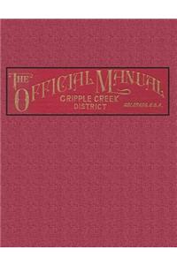 Official Manual of the Cripple Creek District, Colorado