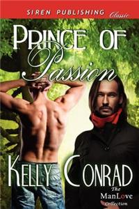 Prince of Passion (Siren Publishing Classic Manlove)