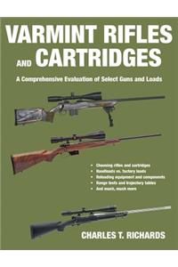 Varmint Rifles and Cartridges