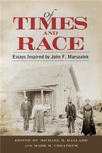 Of Times and Race