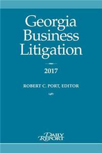 Georgia Business Litigation 2017