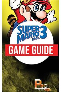 Super Mario Bros 3 Game Guide