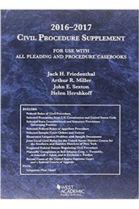 Civil Procedure Supplement, for Use with All Pleading and Procedure Casebooks