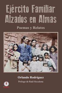 Ejercito familiar alzados en almas