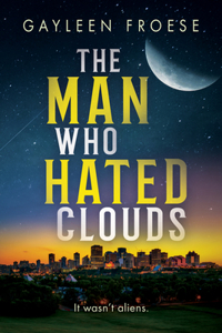 Man Who Hated Clouds