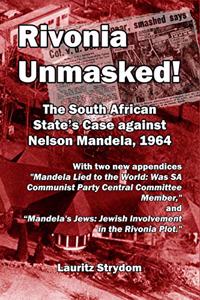 Rivonia Unmasked!