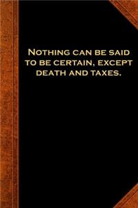 2020 Daily Planner Ben Franklin Quote Death Taxes Vintage Style 388 Pages