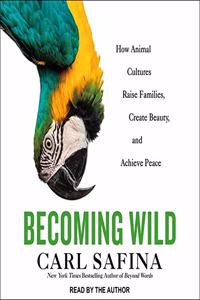 Becoming Wild Lib/E