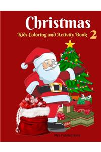 Kids Christmas Coloring and Activity Book 2