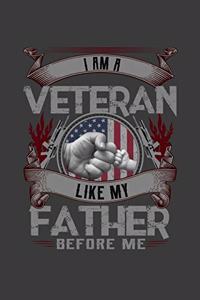 I Am A Veteran Like My Father Before Me