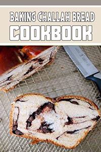 baking challah bread cookbook
