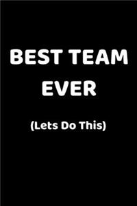 Best Team Ever (Lets Do This)