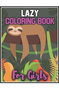 Lazy Coloring Book for Girls