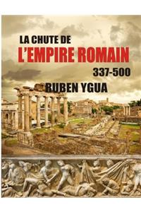 La Chute de l'Empire Romain