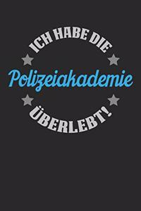 Ich Habe Die Polizeiakademie Überlebt!