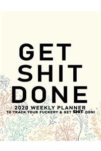 Get Shit Done