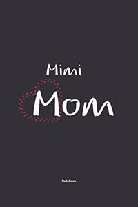 Mimi Mom Notebook