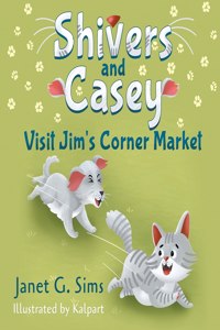 Shivers and Casey Visit Jim's Corner Market
