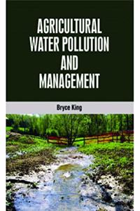 AGRICULTURAL WATER POLLUTION AND MANAGEMENT