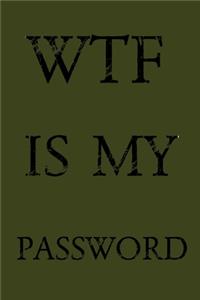 Wtf Is My Password