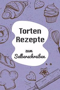 Torten Rezepte zum Selberschreiben