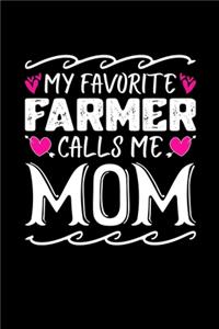 My Favorite Farmer Calls Me Mom
