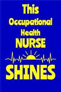 This Occupational Health Nurse Shines