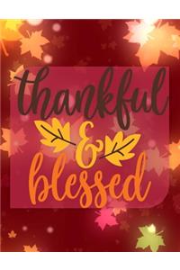 Thankful & Blessed