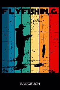 Fly Fishing Fangbuch