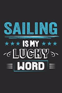 Sailing Is My Lucky Word