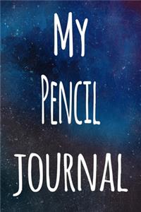 My Pencil Journal