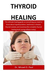 Thyroid healing