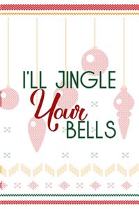 I'll Jingle Your Bells