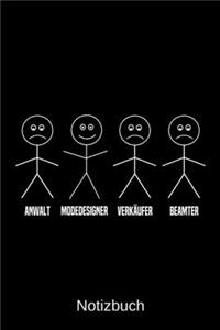 Anwalt Modedesigner Verkäufer Beamter