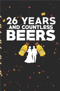 26 Years And Countless Beers